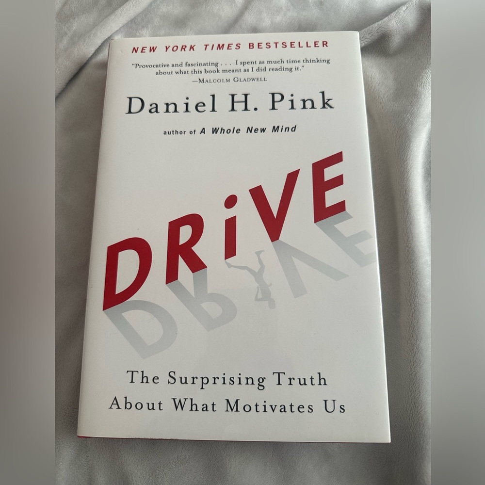 Drive by Daniel H. Pink Hardcover Book
